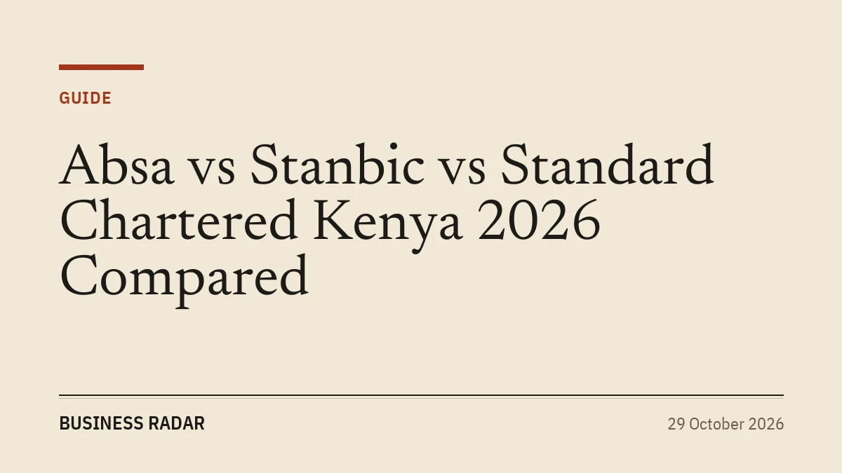 Absa vs Stanbic vs Standard Chartered Kenya 2026 Compared