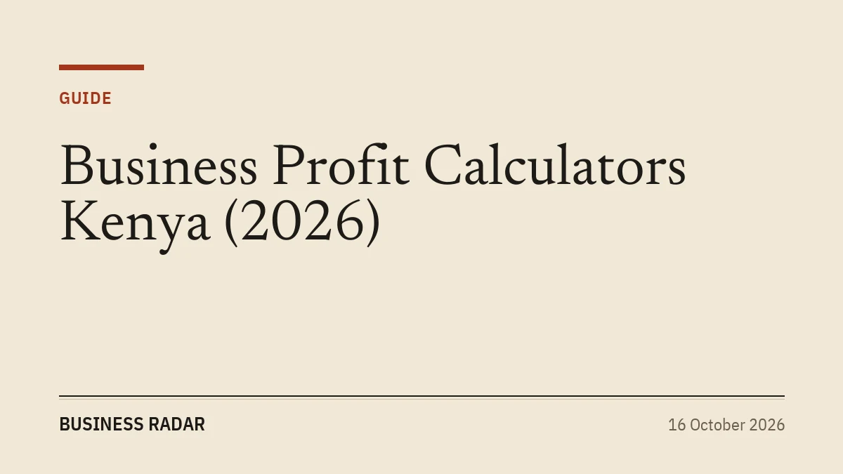 Business Profit Calculators Kenya (2026) - Business Radar