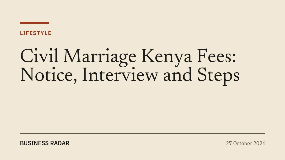 Civil Marriage Kenya Fees: Notice, Interview and Steps