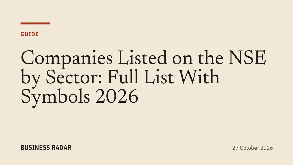 Companies Listed on the NSE by Sector: Full List With Symbols 2026