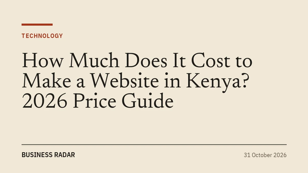 How Much Does It Cost to Make a Website in Kenya? 2026 Price Guide