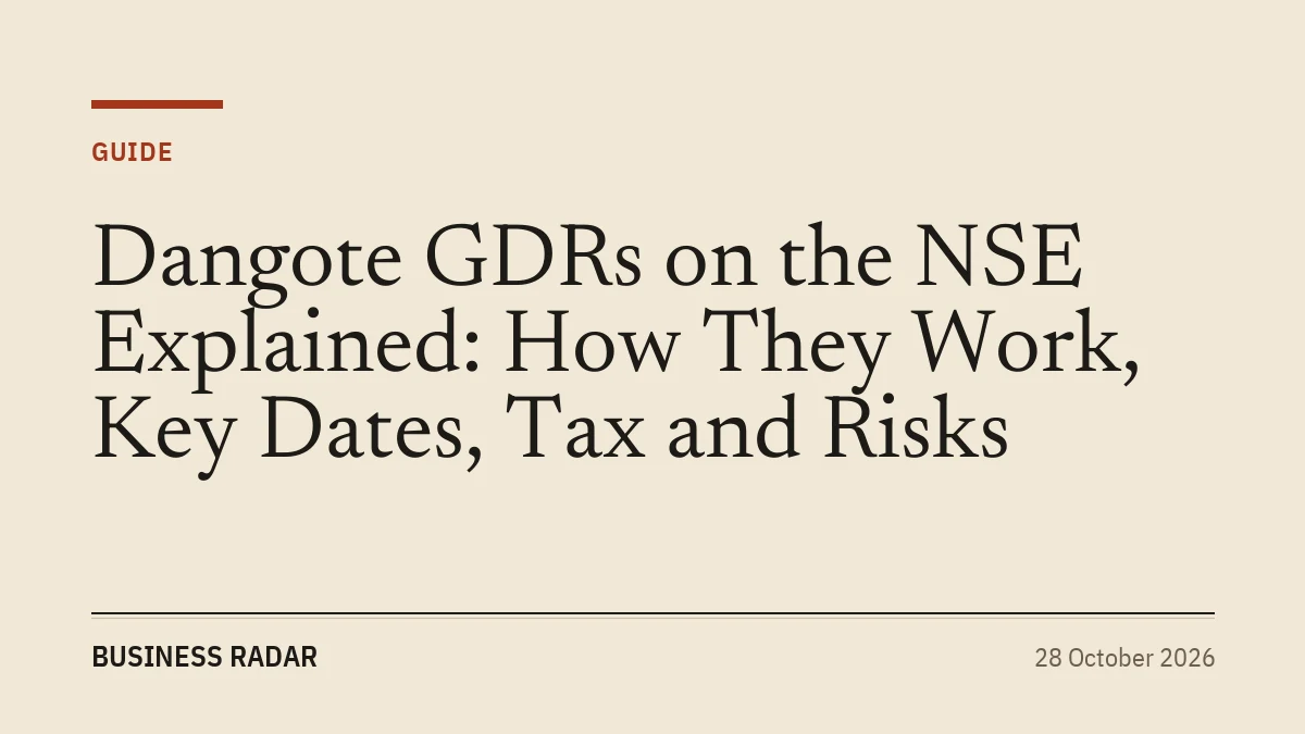 Dangote GDRs on the NSE Explained: How They Work, Key Dates, Tax and Risks