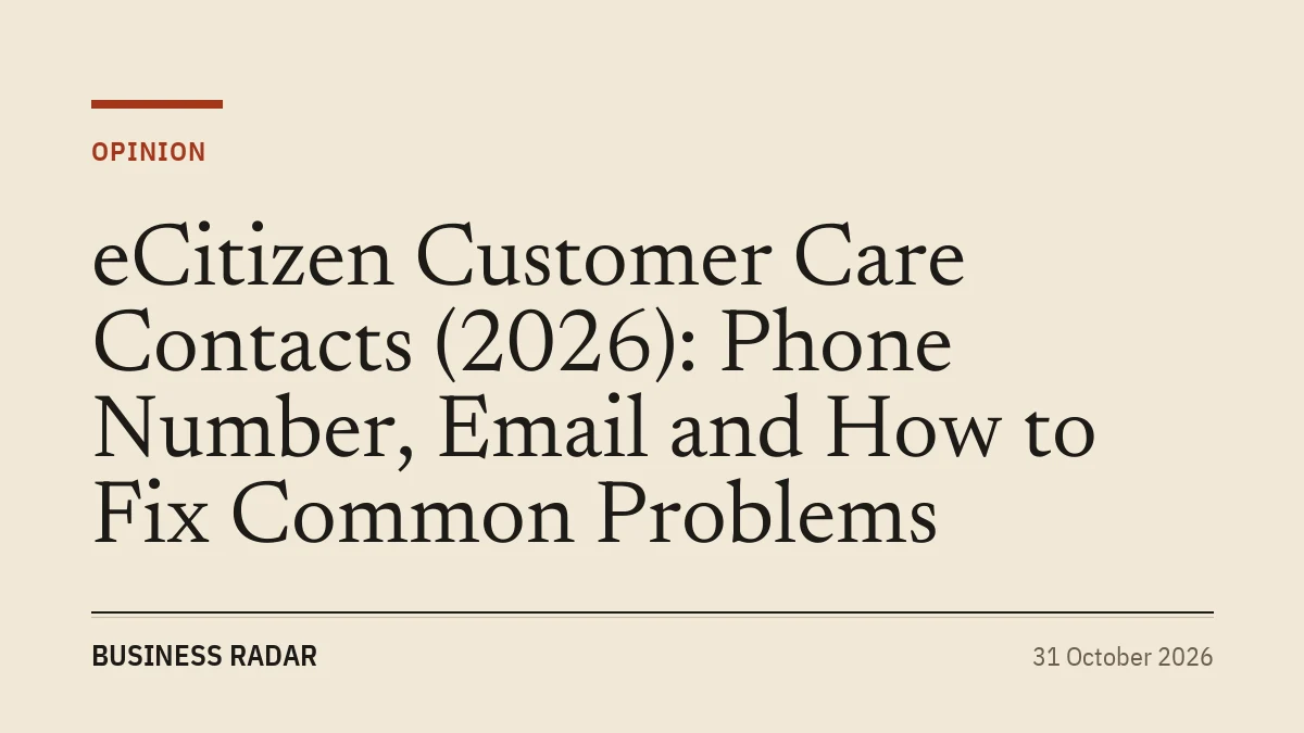 eCitizen Customer Care Contacts (2026): Phone Number, Email and How to Fix Common Problems