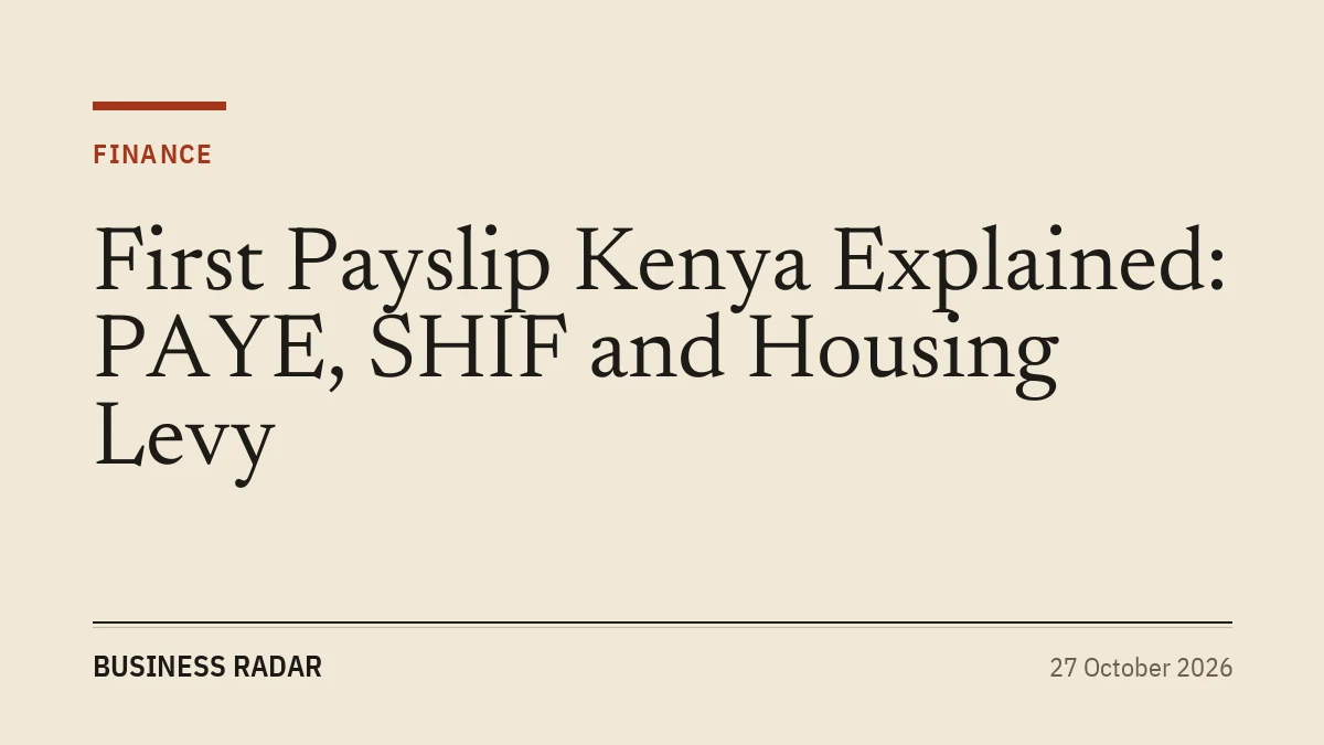 First Payslip Kenya Explained: PAYE, SHIF and Housing Levy