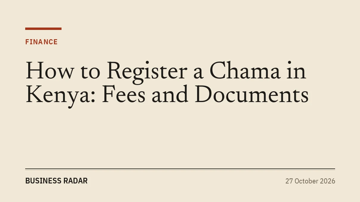 How to Register a Chama in Kenya: Fees and Documents