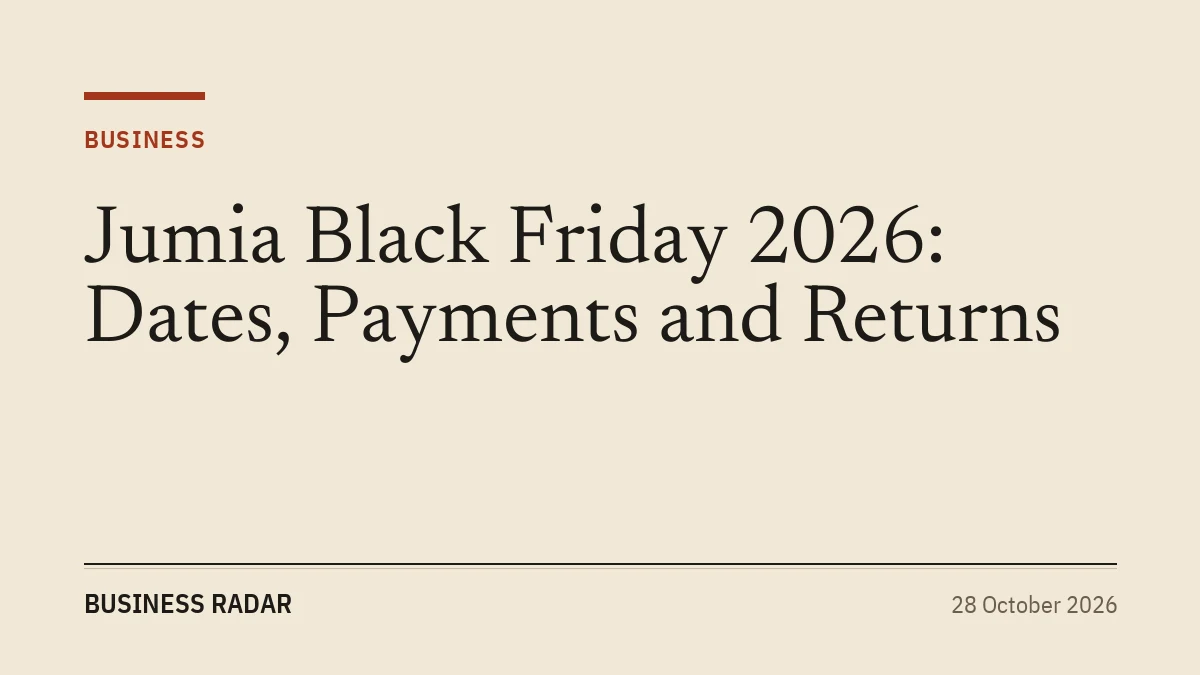 Jumia Black Friday 2026: Dates, Payments and Returns