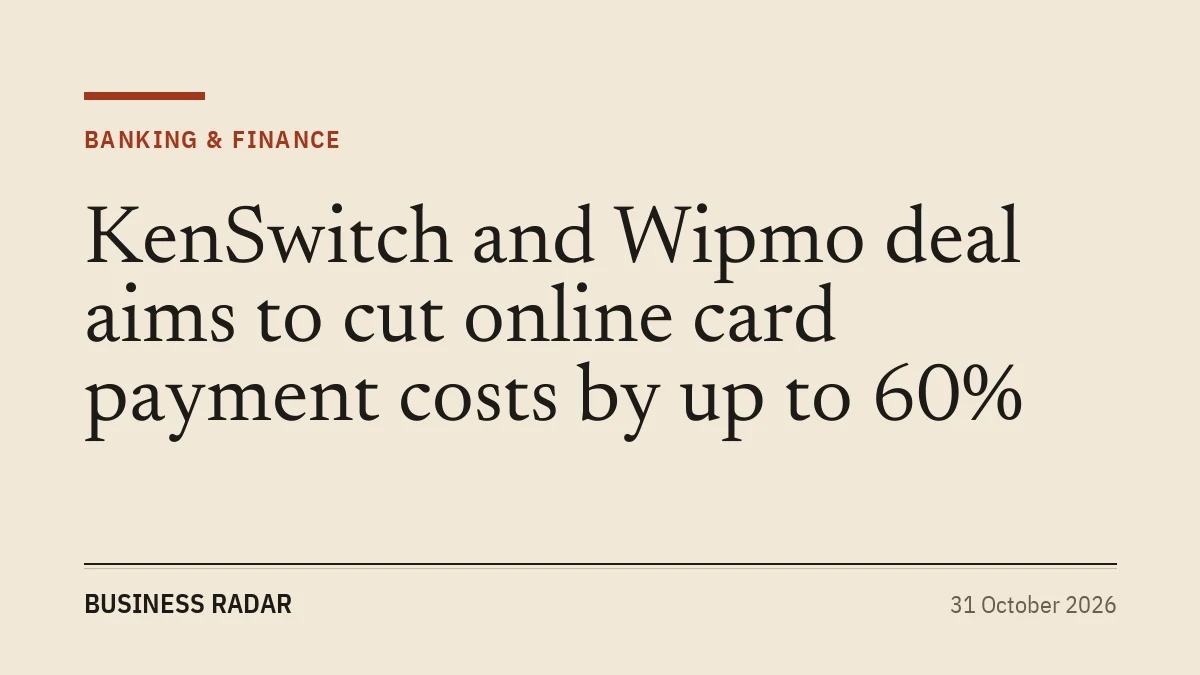 KenSwitch and Wipmo deal aims to cut online card payment costs by up to 60%