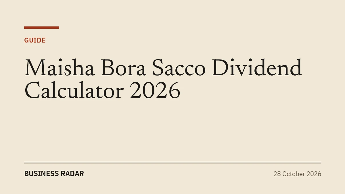 Maisha Bora Sacco Dividend Calculator 2026
