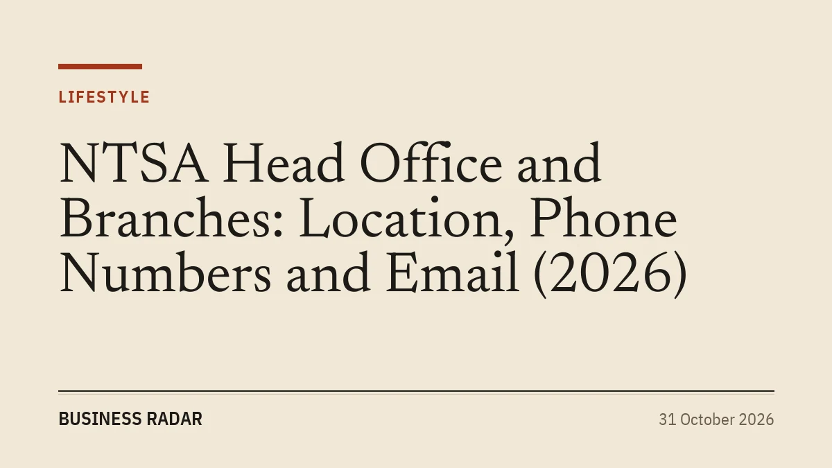 NTSA Head Office and Branches: Location, Phone Numbers and Email (2026)