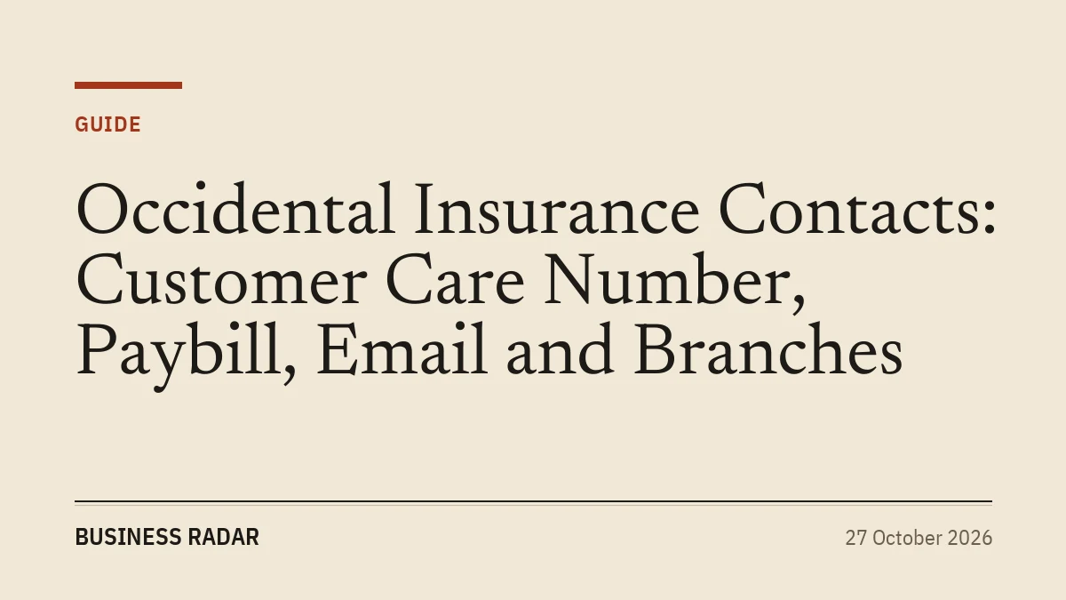 Occidental Insurance Contacts: Customer Care Number, Paybill, Email and Branches