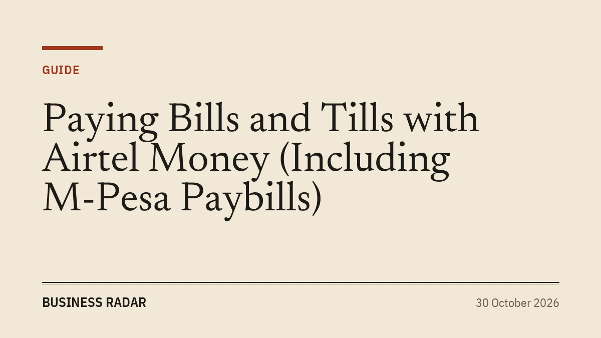 Paying Bills and Tills with Airtel Money (Including M-Pesa Paybills)
