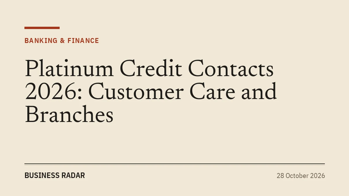 Platinum Credit Contacts 2026: Customer Care and Branches
