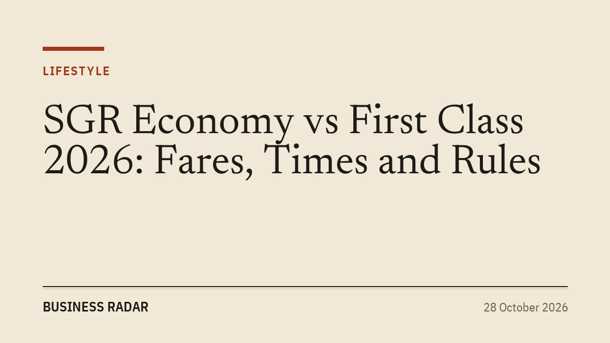 SGR Economy vs First Class 2026: Fares, Times and Rules