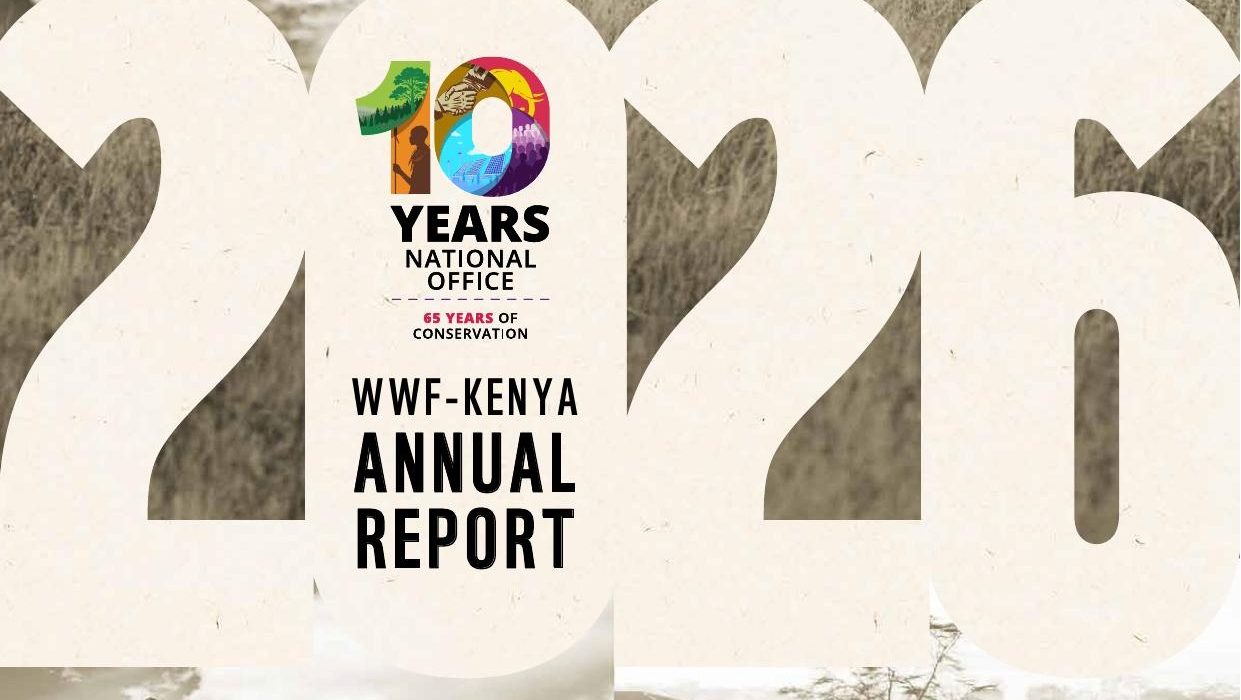 Cover of the WWF-Kenya 2026 Annual Report marking ten years as a national office